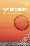 Morte a Venice libro