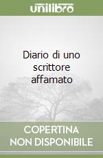 Diario di uno scrittore affamato libro