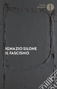 Il fascismo. Origini e sviluppo libro