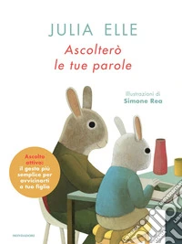 Ascolterò le tue parole