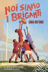 Noi siamo i Briganti libro