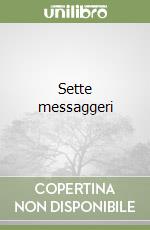 Sette messaggeri libro