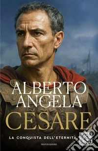 Cesare. La conquista dell'eternità libro