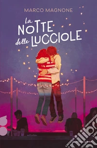 La notte delle lucciole. Ossigeno libro