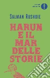 Harun e il mar delle storie libro
