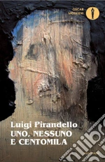 Uno, nessuno e centomila libro