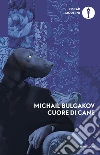 Cuore di cane libro