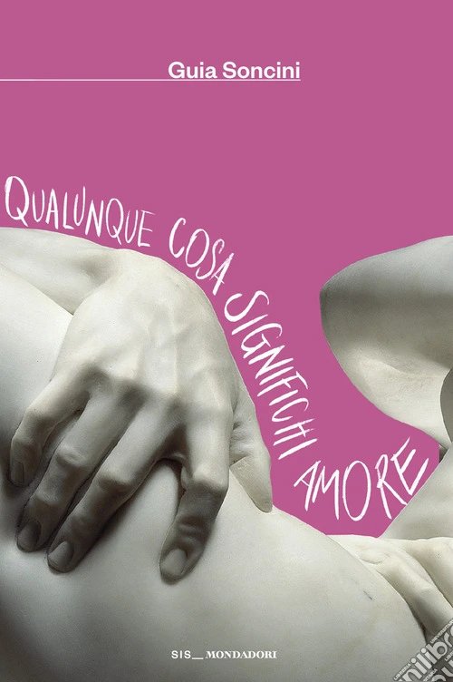 Qualunque cosa significhi amore