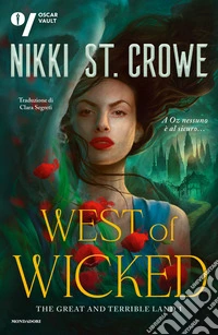 West of Wicked. The great and terrible land. Ediz. italiana. Vol. 1 libro