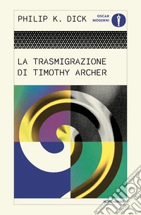La trasmigrazione di Timothy Archer libro