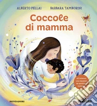 Coccole di mamma. Ediz. a colori libro