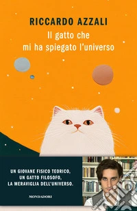 Il gatto che mi ha spiegato l'universo libro