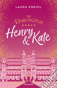 The Darlington. Henry & Kate. Ediz. speciale
