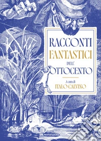 Racconti fantastici dell'Ottocento
