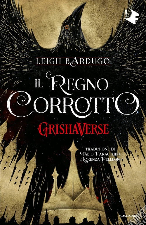 Il regno corrotto. GrishaVerse
