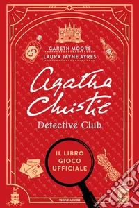 Agatha Christie Detective Club. Il libro gioco ufficiale