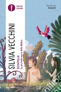 Scintille. Le più belle storie della Bibbia