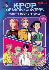 Kpop Demon Hunters. Activity book ufficiale. Con Adesivi libro