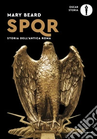 SPQR. Storia dell'antica Roma libro