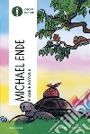 Fiabe e favole. Ediz. illustrata libro