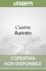 L'uomo illustrato libro