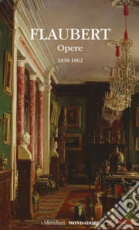 Opere. Vol. 1: 1838-1862