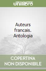 Auteurs francais. Antologia libro