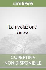 La rivoluzione cinese libro
