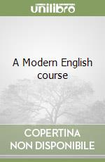 A Modern English course libro