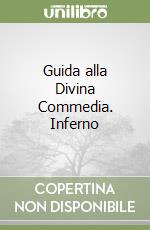 Guida alla Divina Commedia. Inferno libro