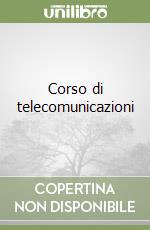 Corso di telecomunicazioni libro