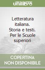 Letteratura italiana. Storia e testi. Per le Scuole superiori (1) libro