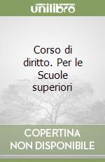 Corso di diritto. Per le Scuole superiori (3) libro