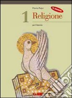 Il nuovo Religione. Per il biennio delle Scuole su libro