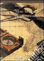 Mon livre de grammaire. Per le Scuole superiori libro