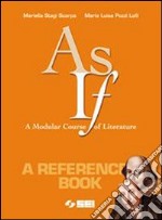 As if. A Modular Course of Literature. A reference libro