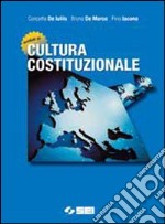 Moduli di cultura costituzionale. Per le Scuole su libro