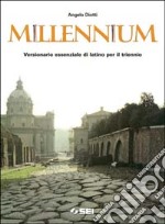 Millennium. Versionario essenziale di latino per i libro