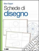 Competenze tecnologiche. Schede di disegno. Per la Scuola media. Con e-book. Con espansione online libro