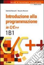 Introduzione alla programmazione in C/C++. Vol. 1B libro