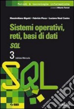 Sistemi operativi, reti, basi di dati SQL. 3 indirizzo Mercurio libro