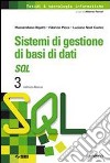 Sistemi di gestione di basi di dati. SQL 3 indirizzo Abacus libro