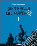 Sentinelle del mattino-Portfolio delle competenze- libro