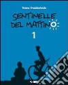 Sentinelle del mattino-Portfolio delle competenze- libro