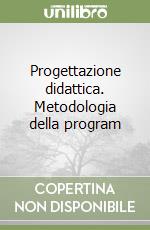 Progettazione didattica. Metodologia della program libro