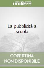 La pubblicità a scuola libro