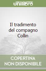 Il tradimento del compagno Collin