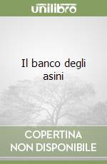 Il banco degli asini libro