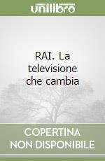 RAI. La televisione che cambia libro