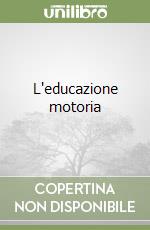 L'educazione motoria